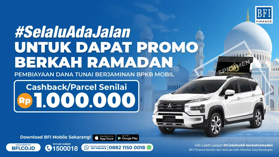 Promo Cashback Ramadan 2025 - BFI Dana Express Mobil - Pembiayaan Jaminan BPKB Mobil