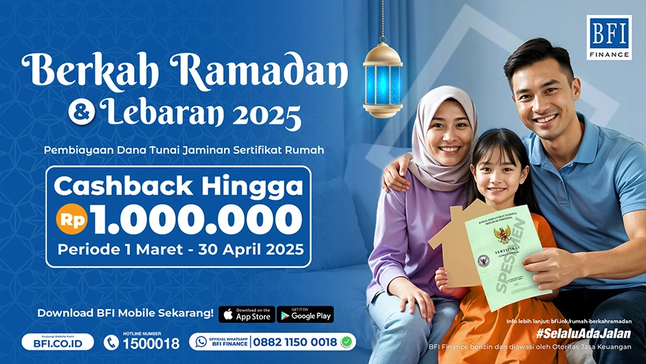Promo Cashback Ramadan 2025 - BFI Dana Griya - Pembiayaan Jaminan Sertifikat Rumah/Ruko/Rukan