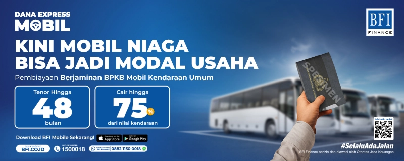 BFI Dana Express Mobil - Pembiayaan Jaminan Dana Tunai BPKB Kendaraan Umum