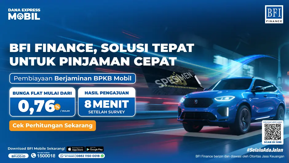 BFI Dana Express Mobil - Pinjaman Dana Tunai Jaminan BPKB Mobil - Paket Superdeal